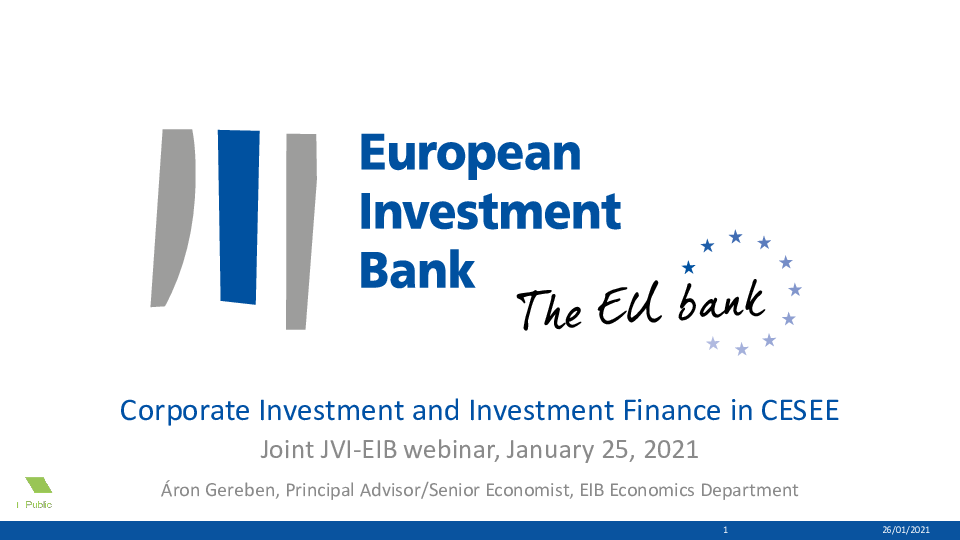 Jvi Webinar The State Of Corporate Investment And The Financial System In Cesee After The Pandemic Results From Two Surveys